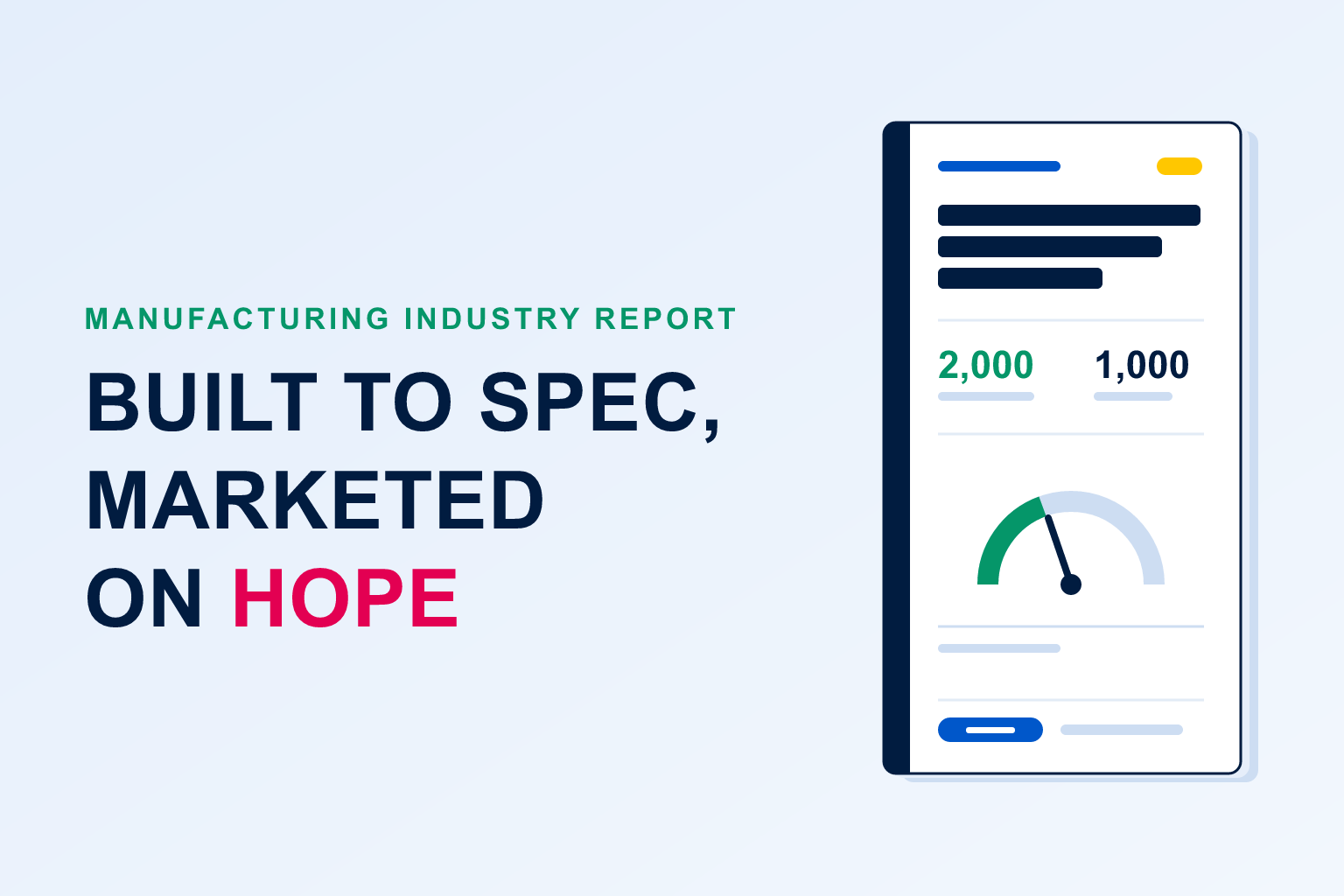 Manufacturing industry report thumbnail — built to spec, marketed on hope